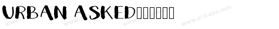 URBAN ASKED字体转换